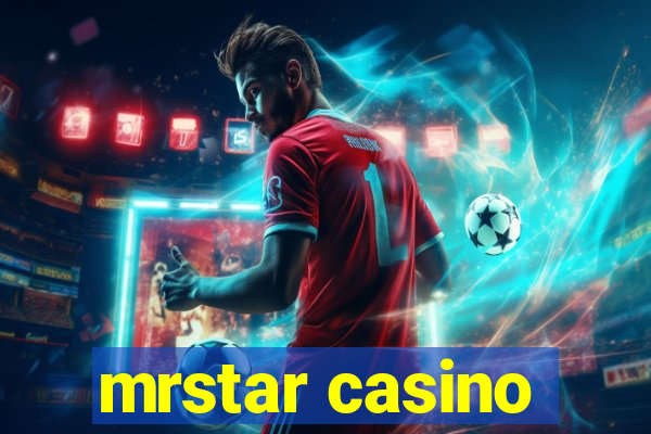 mrstar casino