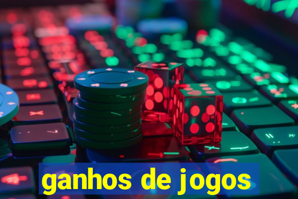 ganhos de jogos