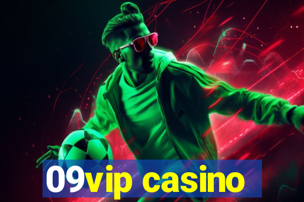 09vip casino