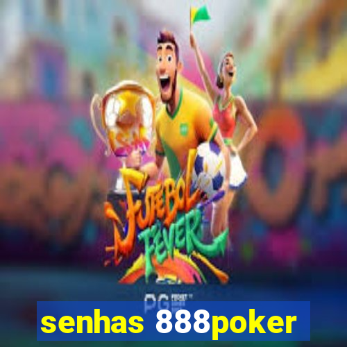 senhas 888poker