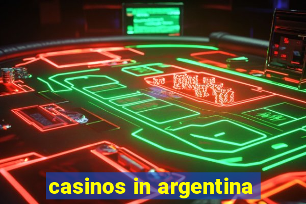 casinos in argentina