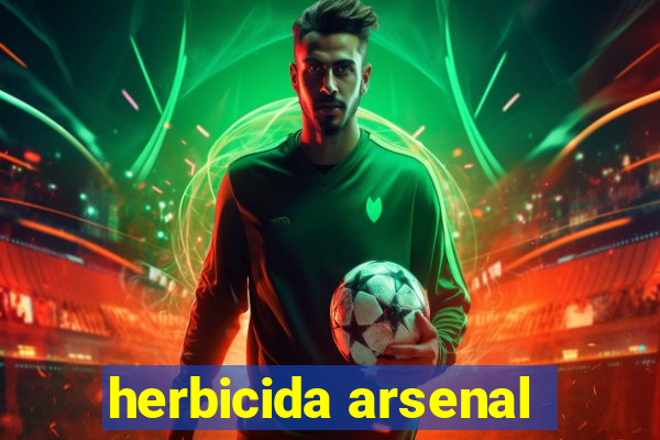 herbicida arsenal