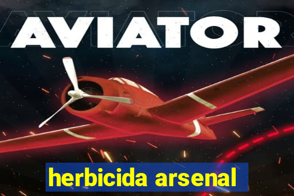 herbicida arsenal