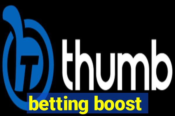 betting boost