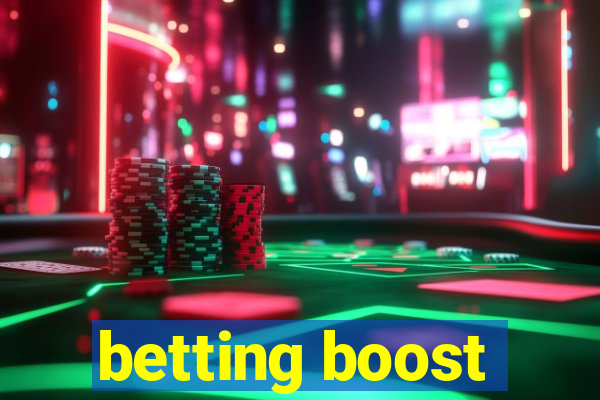 betting boost