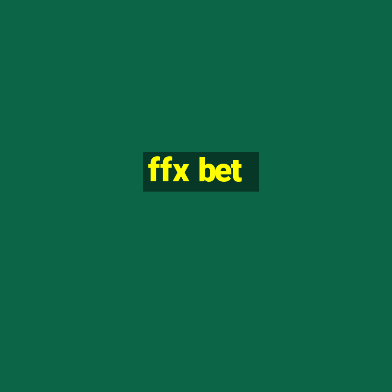 ffx bet