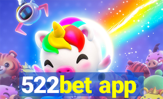 522bet app