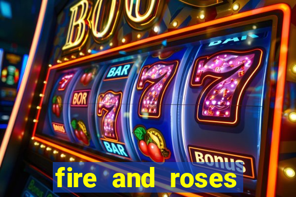 fire and roses joker slot