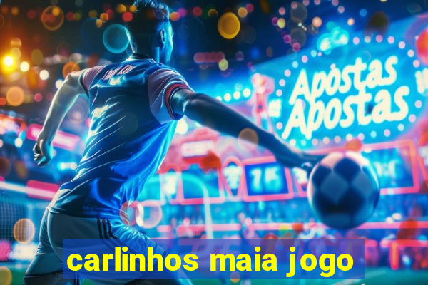 carlinhos maia jogo