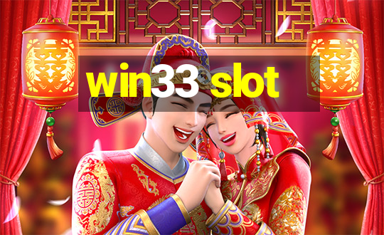 win33 slot