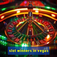 slot winners in vegas