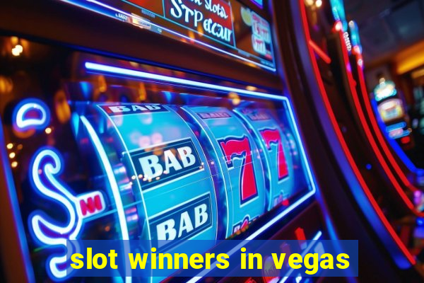 slot winners in vegas