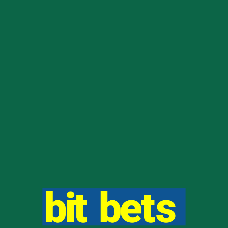 bit bets