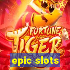 epic slots