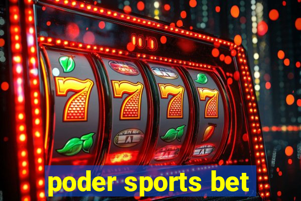 poder sports bet