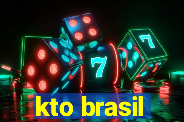 kto brasil