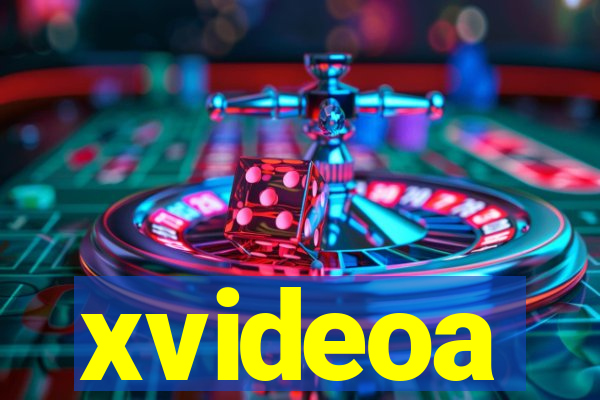 xvideoa