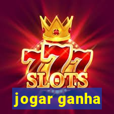 jogar ganha