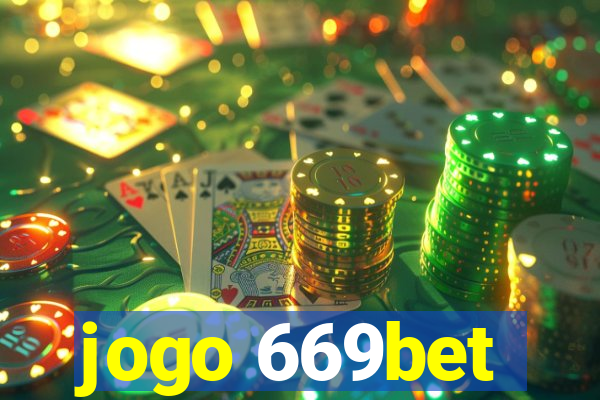 jogo 669bet