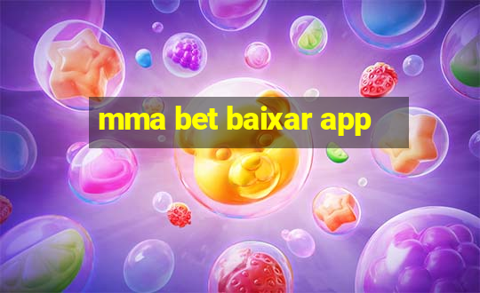 mma bet baixar app