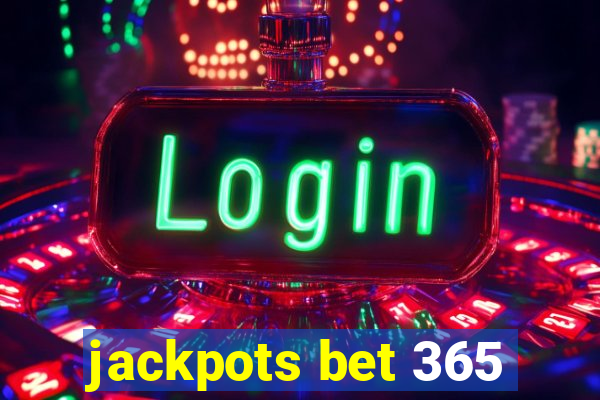 jackpots bet 365