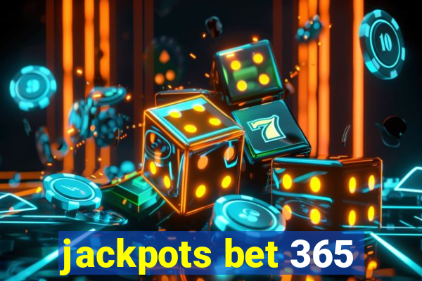 jackpots bet 365