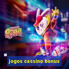 jogos cassino bonus