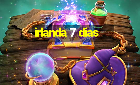 irlanda 7 dias