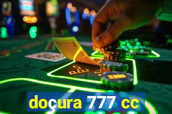 doçura 777 cc