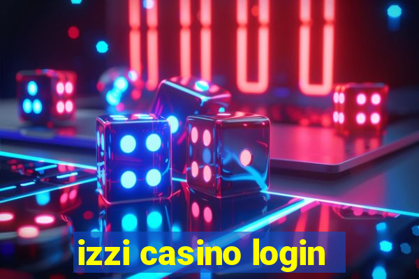 izzi casino login