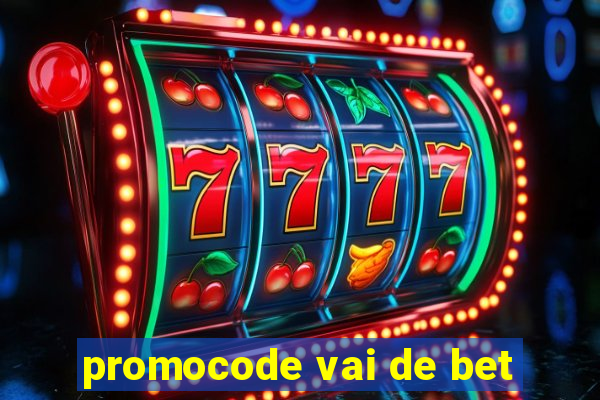 promocode vai de bet