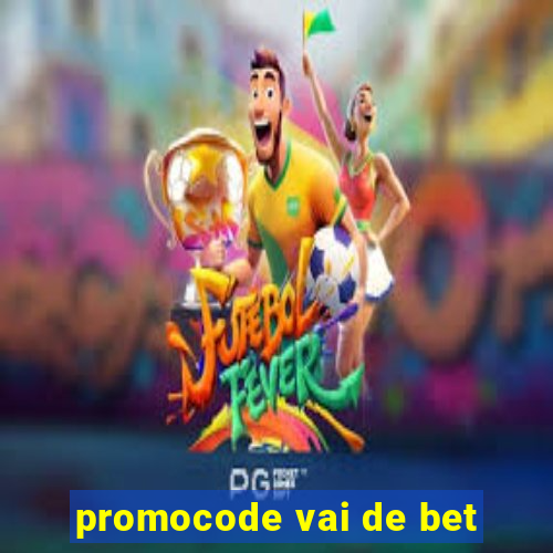 promocode vai de bet