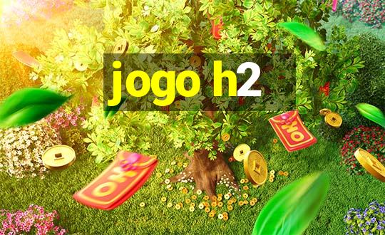 jogo h2