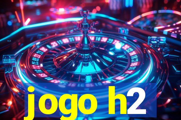 jogo h2