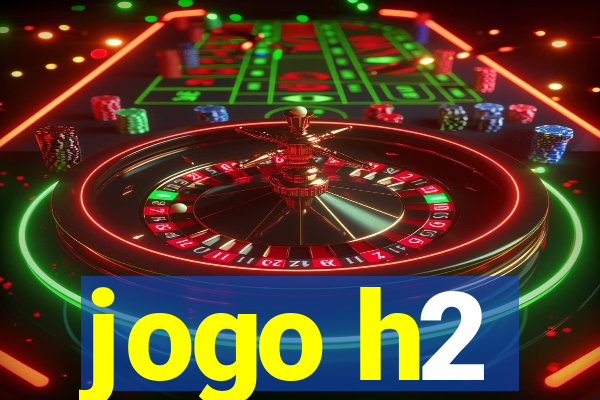 jogo h2