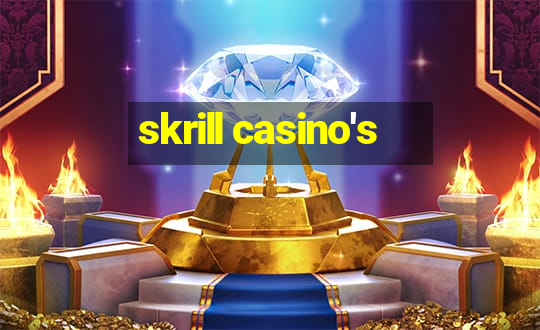 skrill casino's