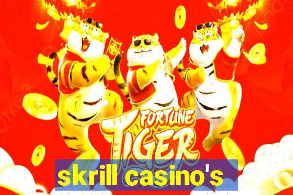 skrill casino's