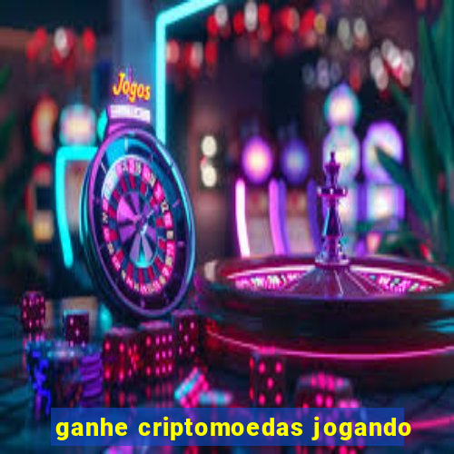 ganhe criptomoedas jogando