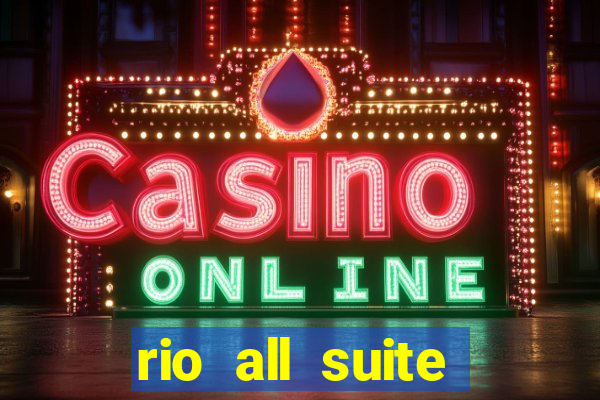 rio all suite hotel casino