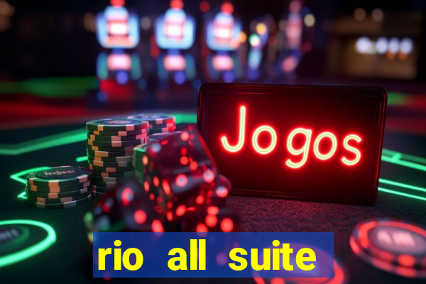 rio all suite hotel casino