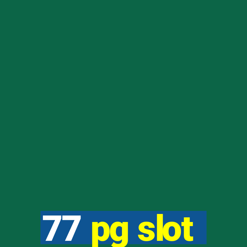 77 pg slot