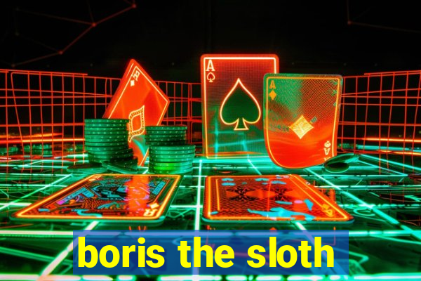 boris the sloth