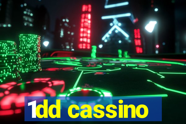 1dd cassino