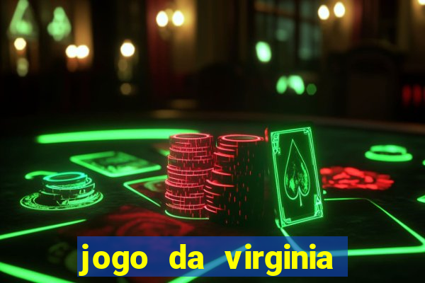 jogo da virginia que da dinheiro