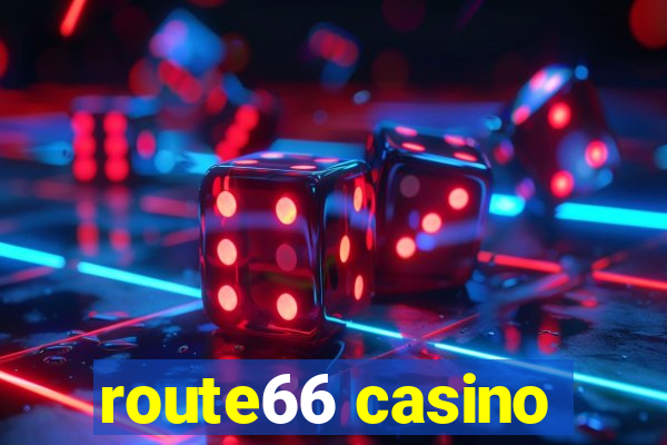 route66 casino