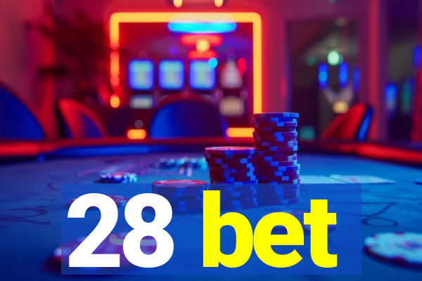 28 bet