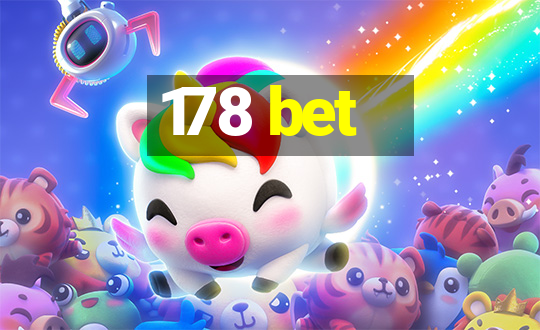 178 bet