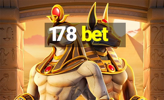 178 bet