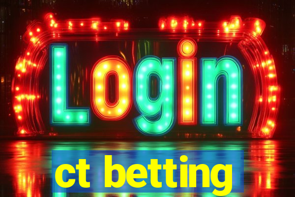 ct betting