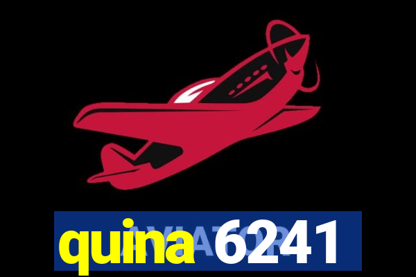 quina 6241